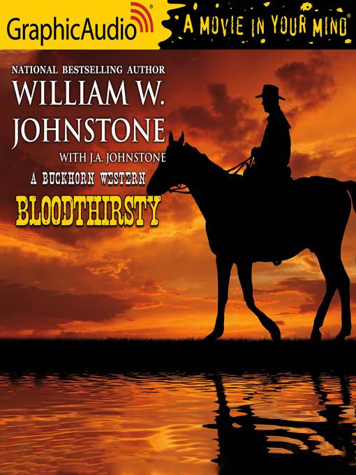 Title details for Blood Thirsty by William W. Johnstone - Available